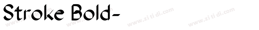 Stroke Bold字体转换
